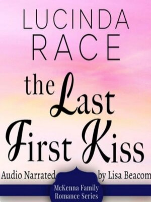 cover image of The Last First Kiss